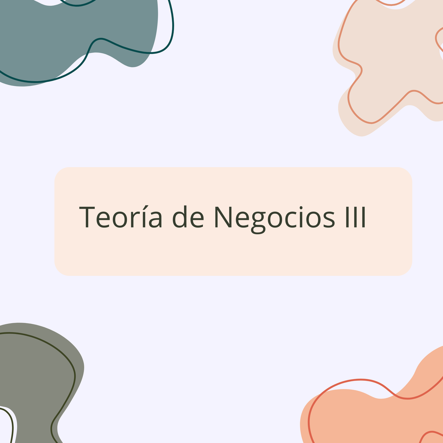 Teoría de Negocios III
