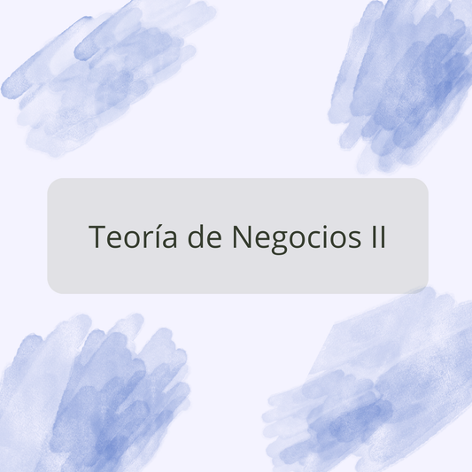 Teoría de Negocios II / Nuevo Grupo Inicia 13 de Noviembre
